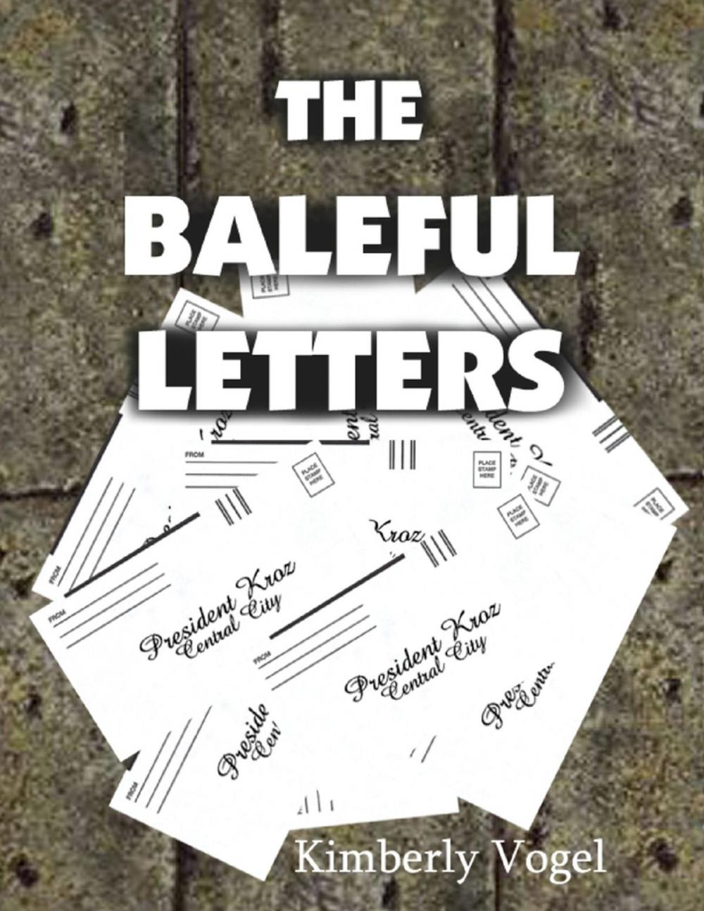 Big bigCover of The Baleful Letters