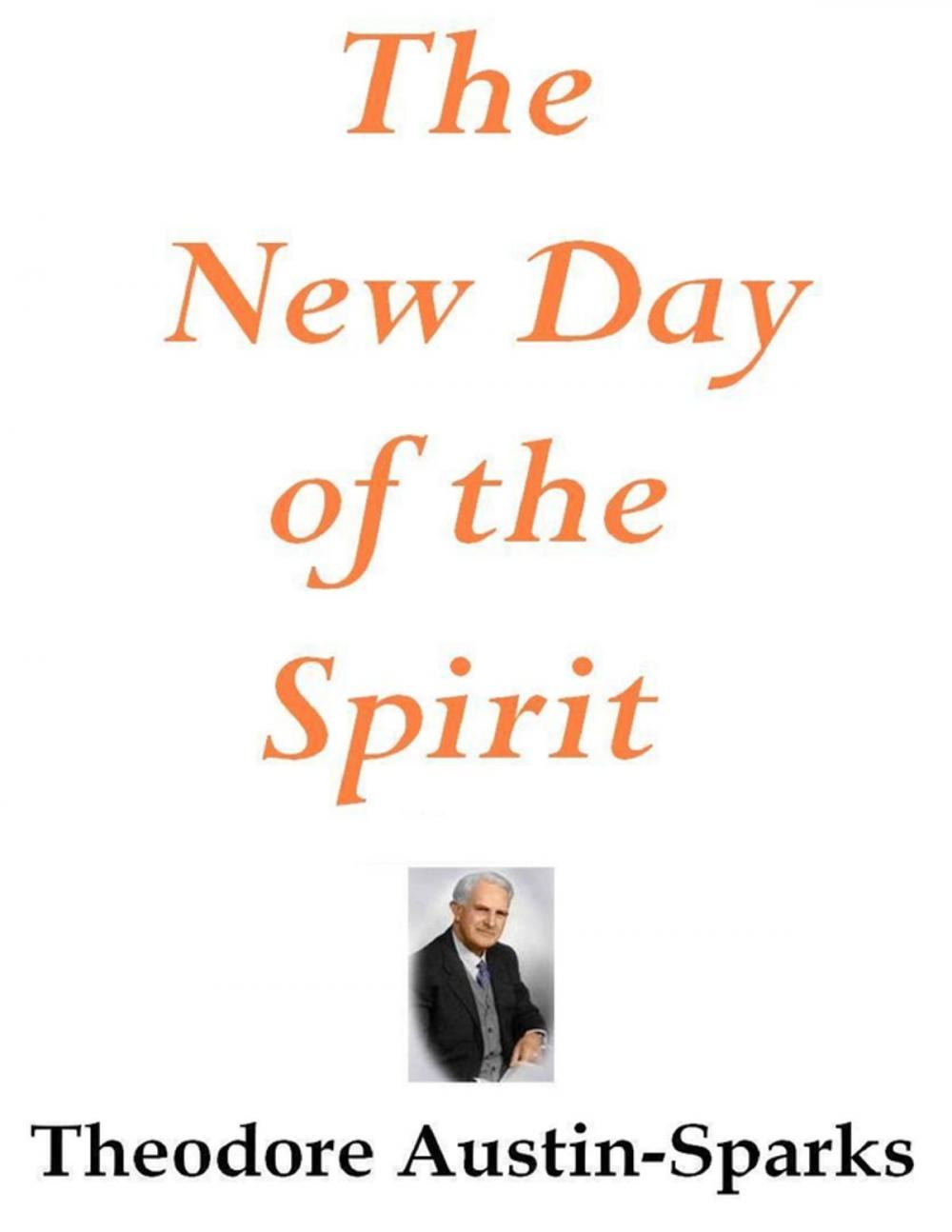 Big bigCover of The New Day of the Spirit