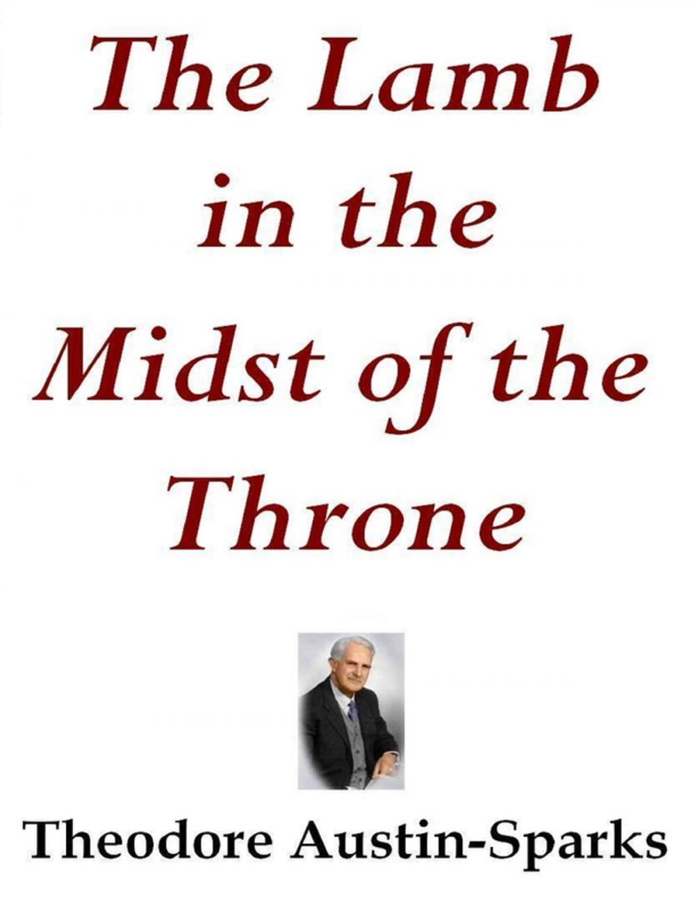 Big bigCover of The Lamb in the Midst of the Throne