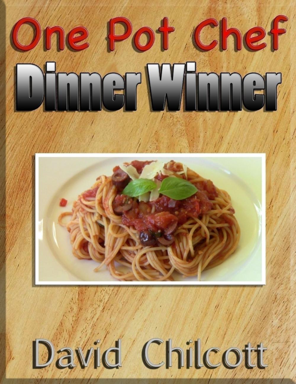 Big bigCover of One Pot Chef Dinner Winner