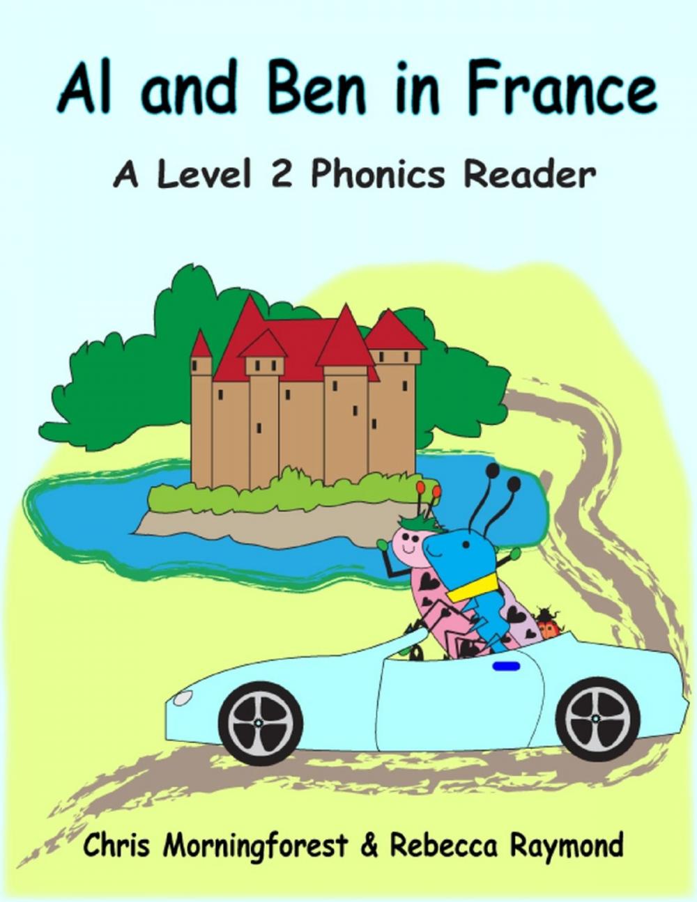 Big bigCover of Al and Ben in France - A Level 2 Phonics Reader