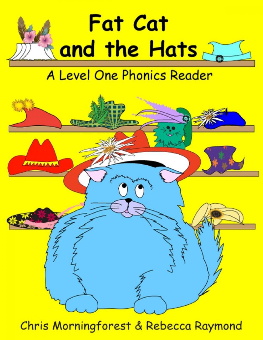 Big bigCover of Fat Cat and the Hats - A Level One Phonics Reader