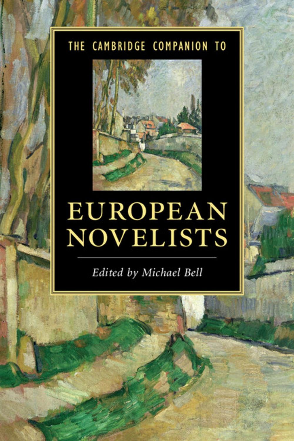 Big bigCover of The Cambridge Companion to European Novelists