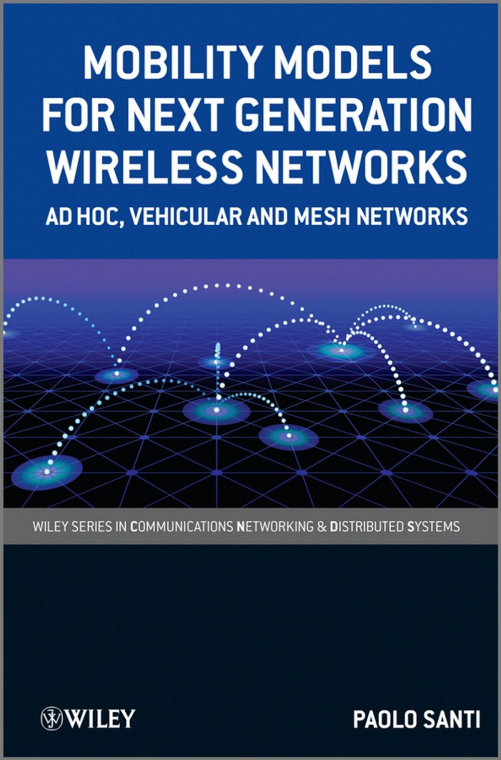 Big bigCover of Mobility Models for Next Generation Wireless Networks