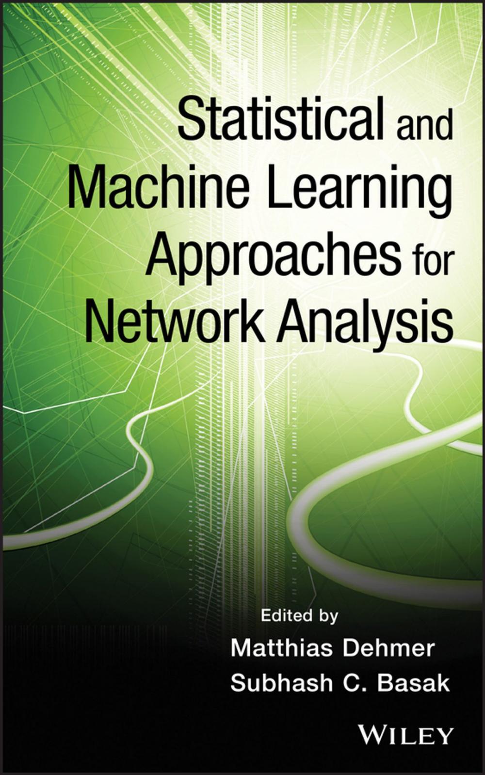 Big bigCover of Statistical and Machine Learning Approaches for Network Analysis