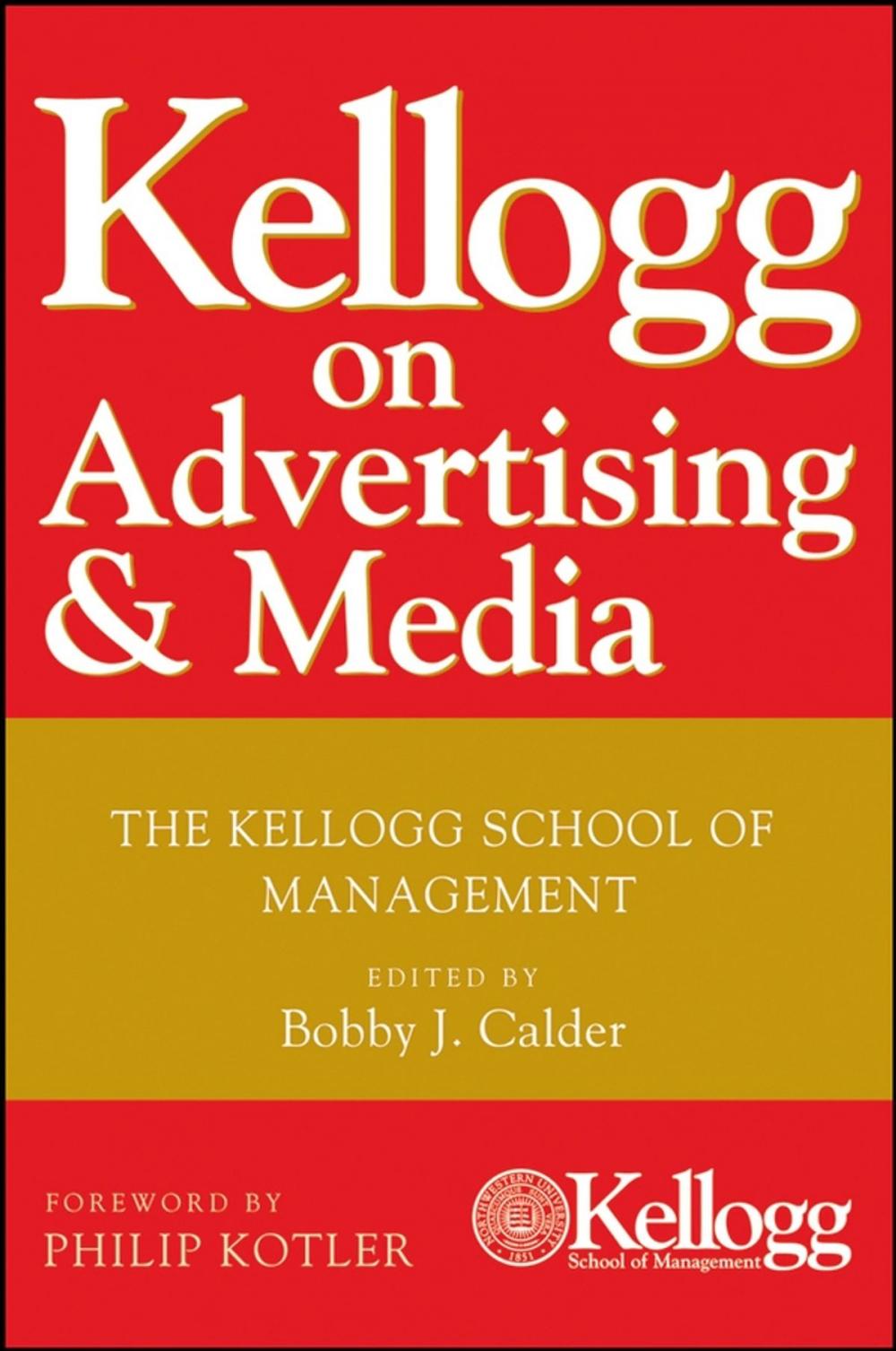 Big bigCover of Kellogg on Advertising and Media