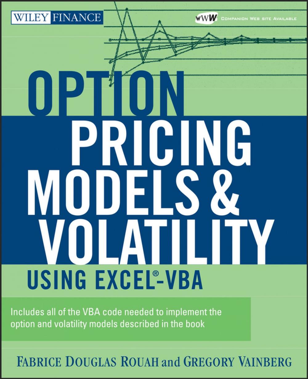 Big bigCover of Option Pricing Models and Volatility Using Excel-VBA