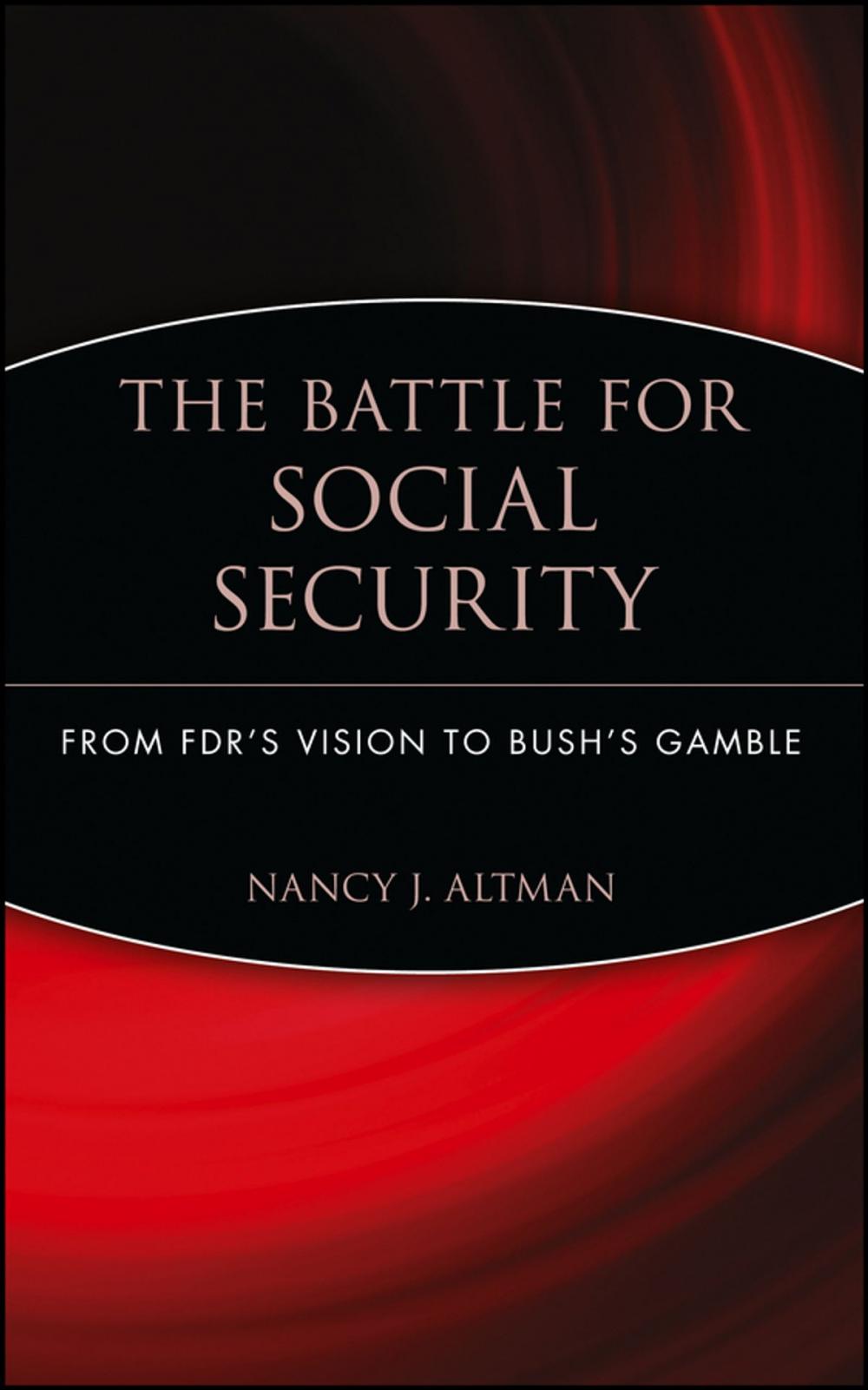 Big bigCover of The Battle for Social Security