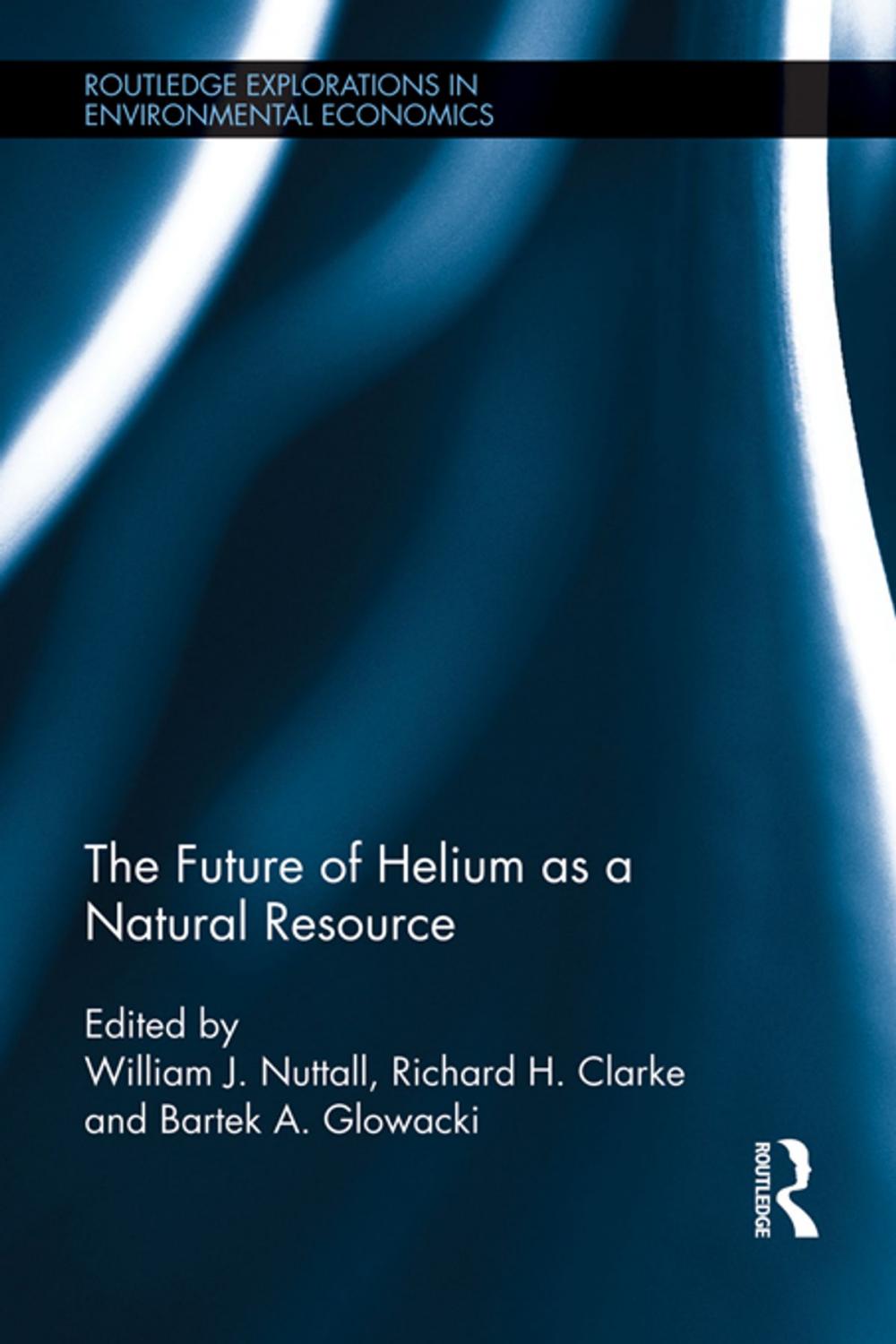 Big bigCover of The Future of Helium as a Natural Resource