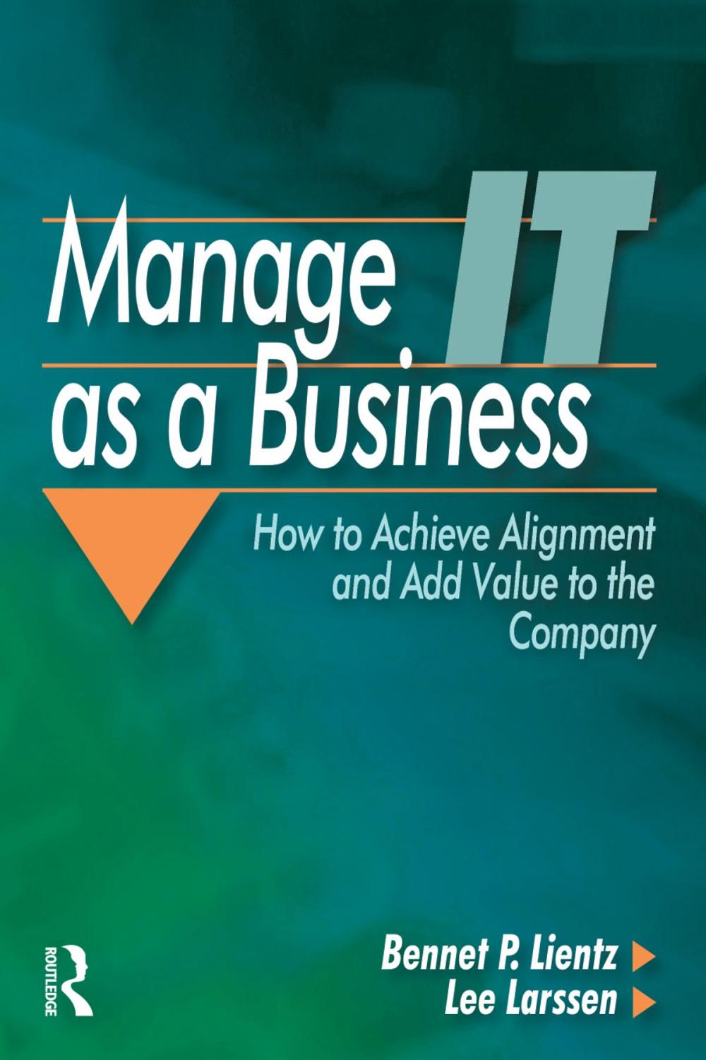 Big bigCover of Manage IT as a Business