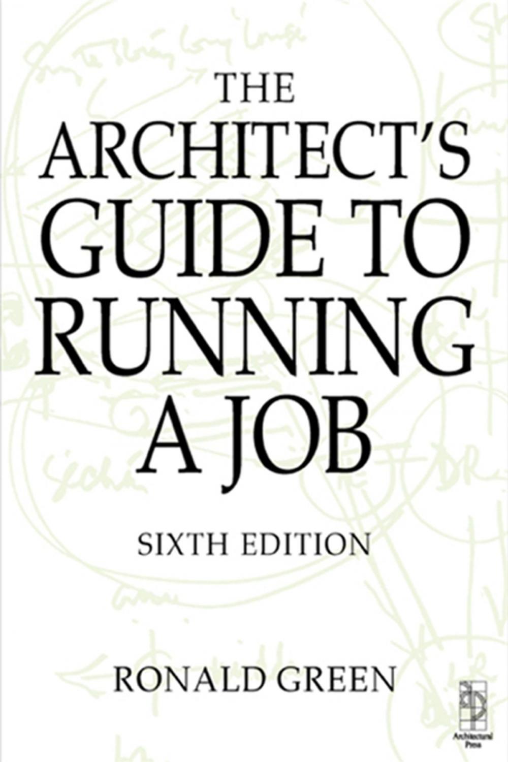 Big bigCover of Architect's Guide to Running a Job