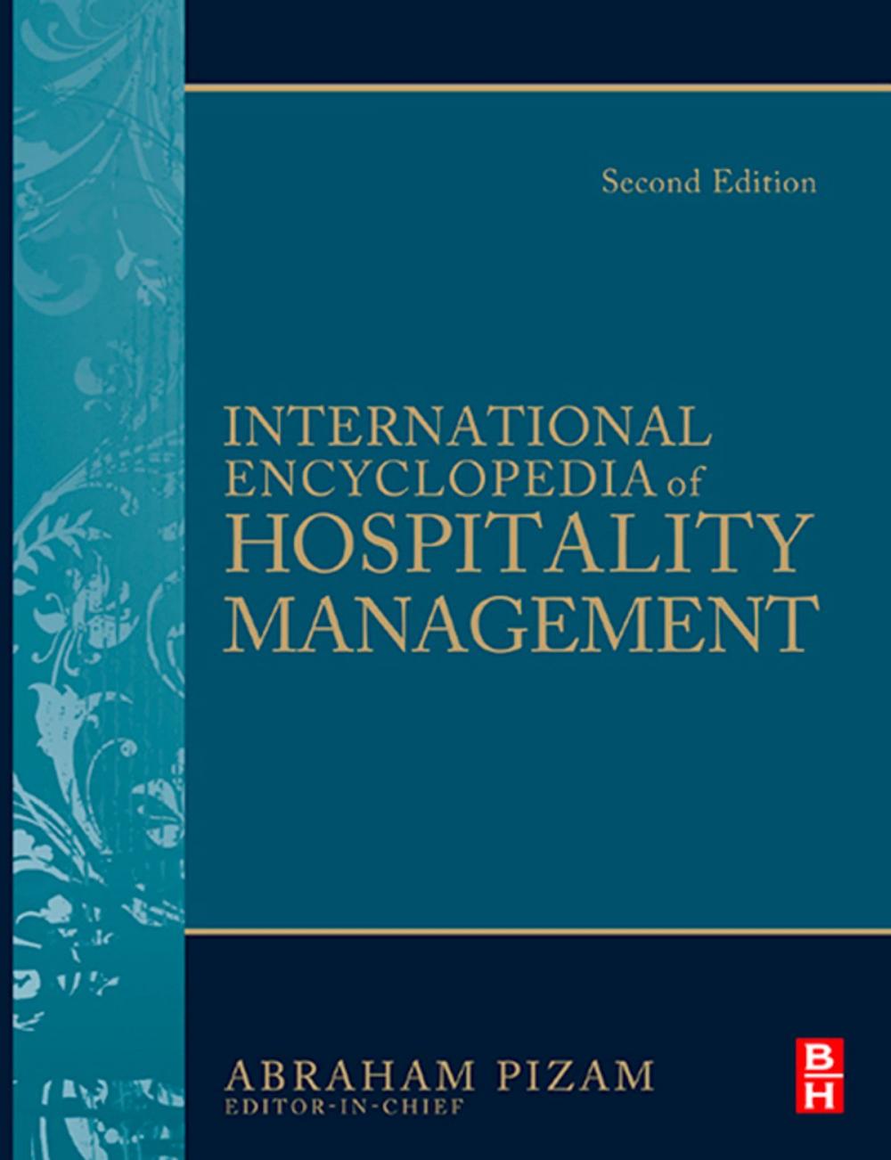 Big bigCover of International Encyclopedia of Hospitality Management 2nd edition