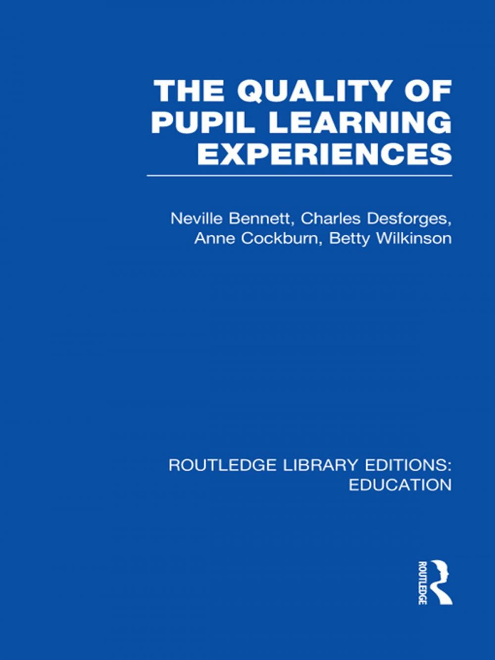 Big bigCover of Quality of Pupil Learning Experiences (RLE Edu O)