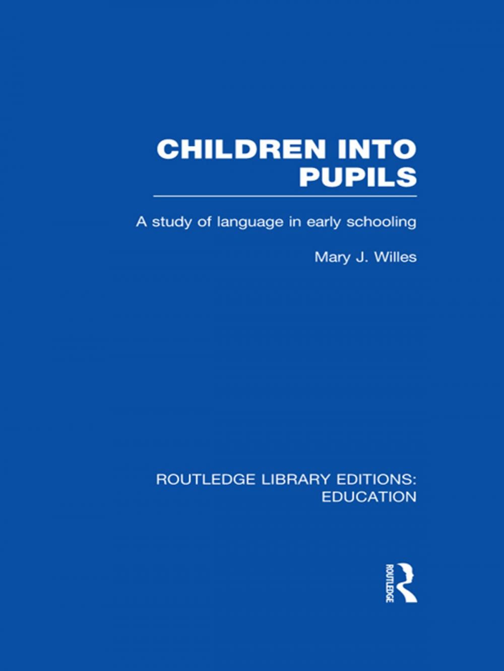 Big bigCover of Children into Pupils (RLE Edu I)