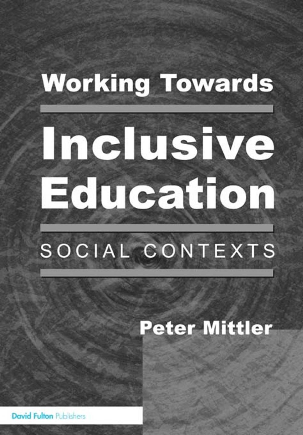 Big bigCover of Working Towards Inclusive Education