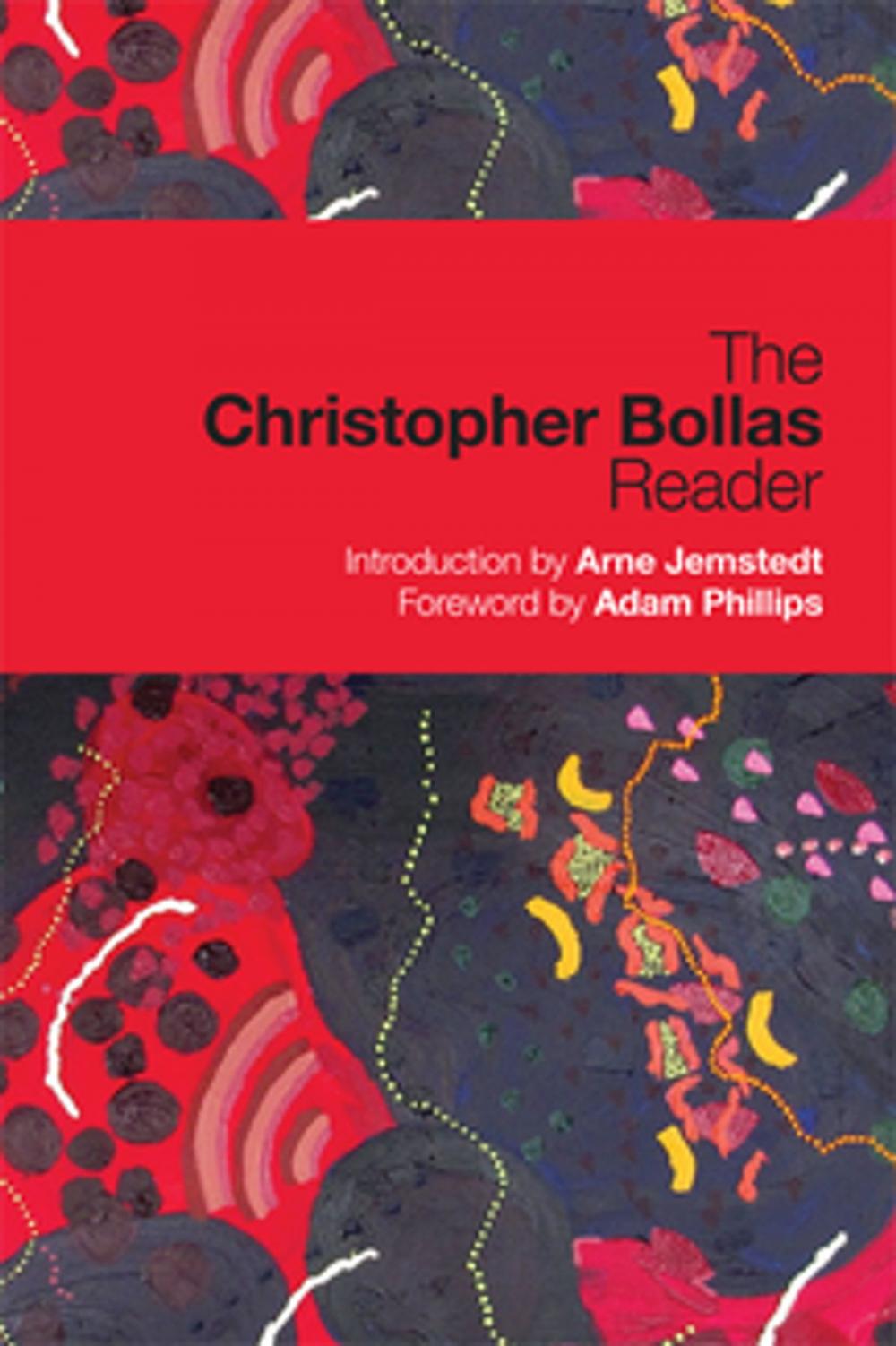 Big bigCover of The Christopher Bollas Reader