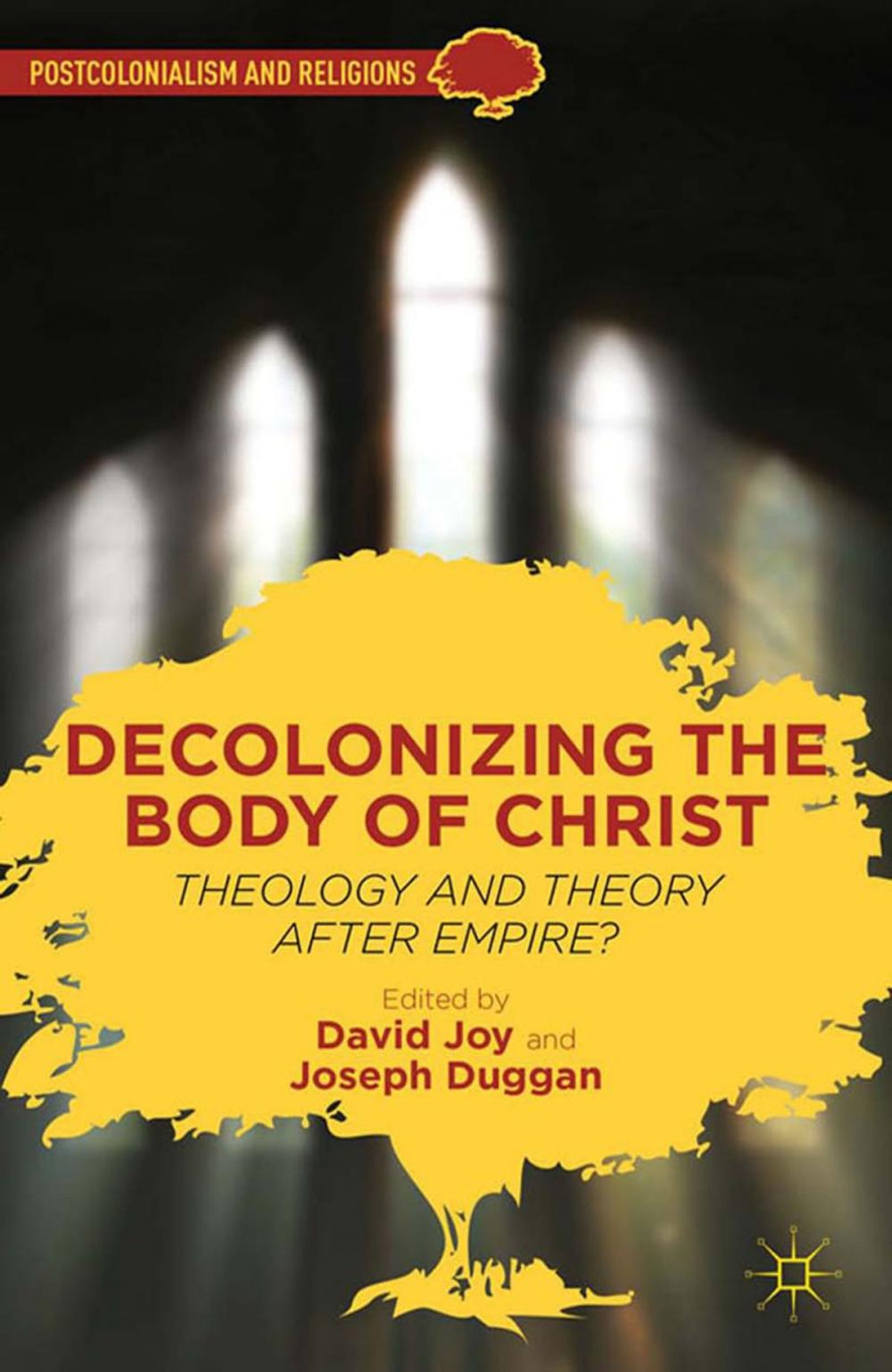 Big bigCover of Decolonizing the Body of Christ