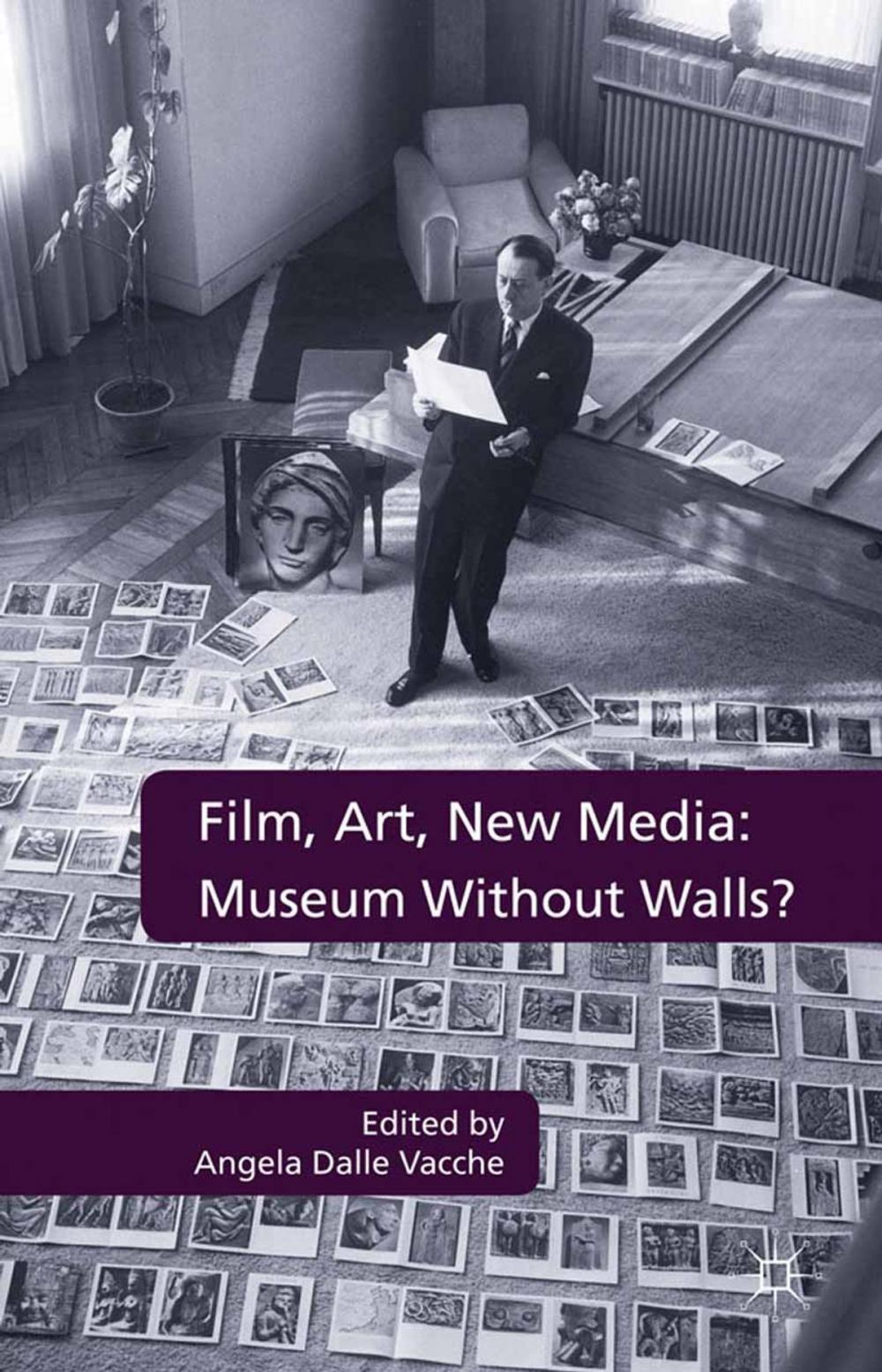 Big bigCover of Film, Art, New Media: Museum Without Walls?