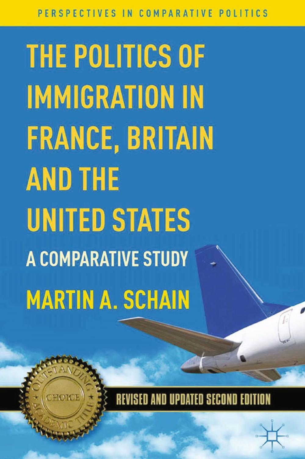 Big bigCover of The Politics of Immigration in France, Britain, and the United States