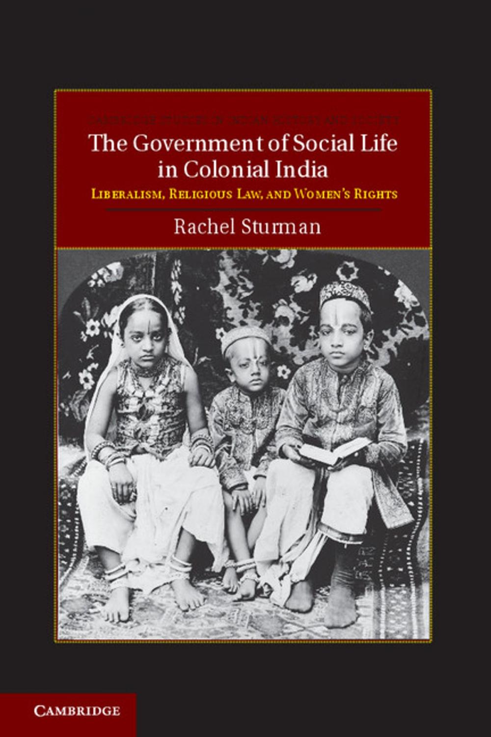 Big bigCover of The Government of Social Life in Colonial India