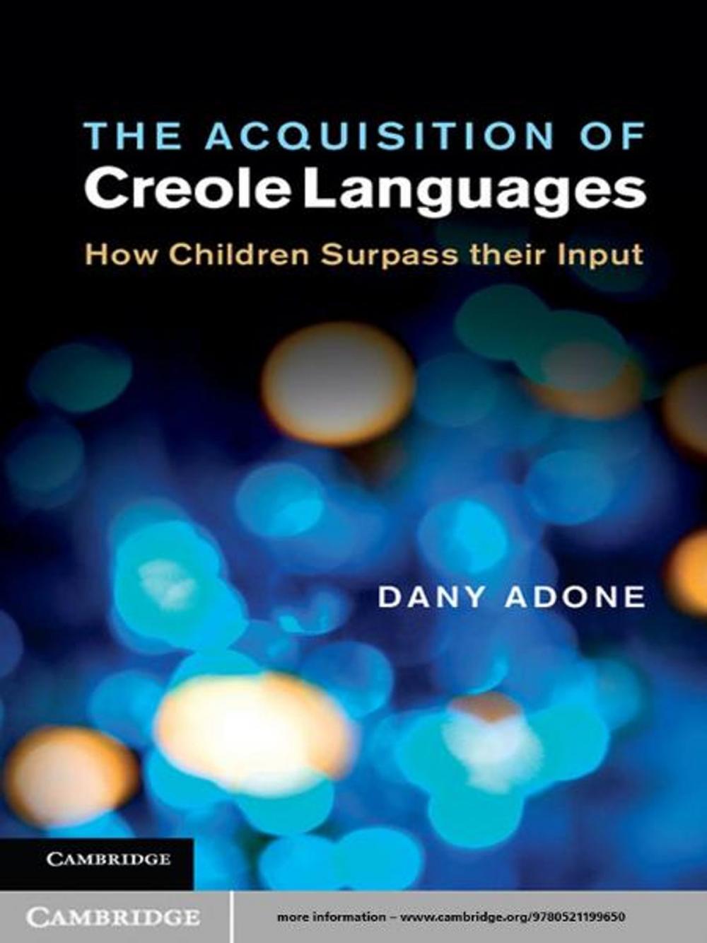 Big bigCover of The Acquisition of Creole Languages