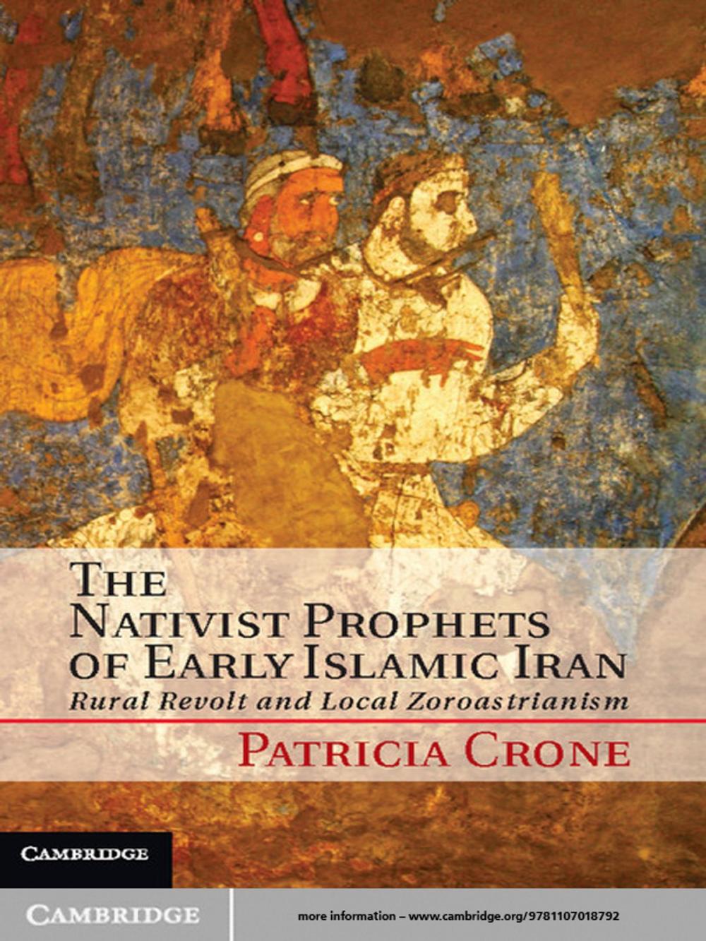 Big bigCover of The Nativist Prophets of Early Islamic Iran