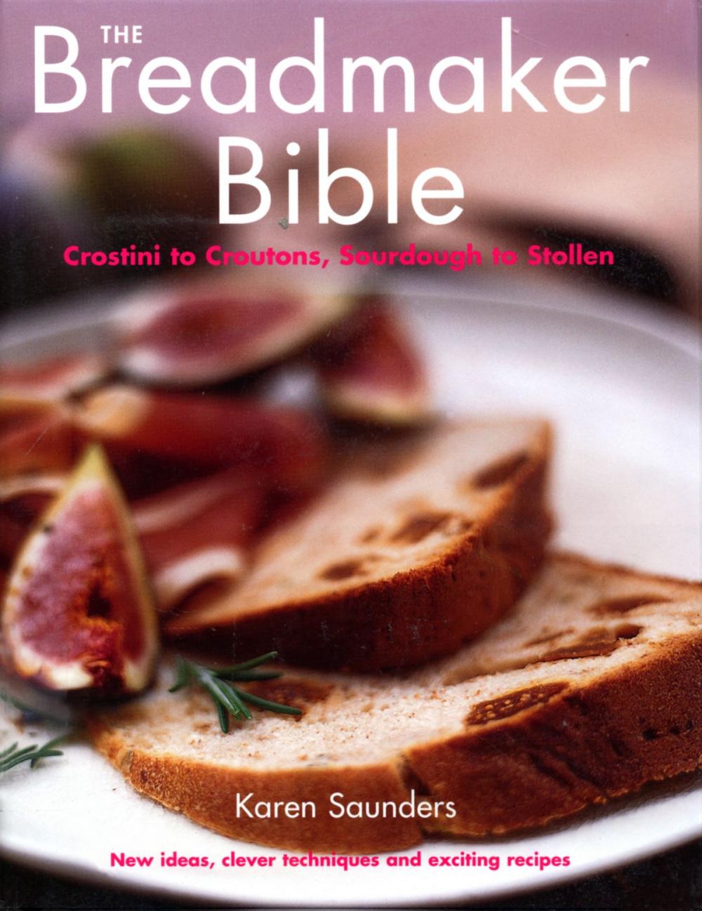 Big bigCover of The Breadmaker Bible