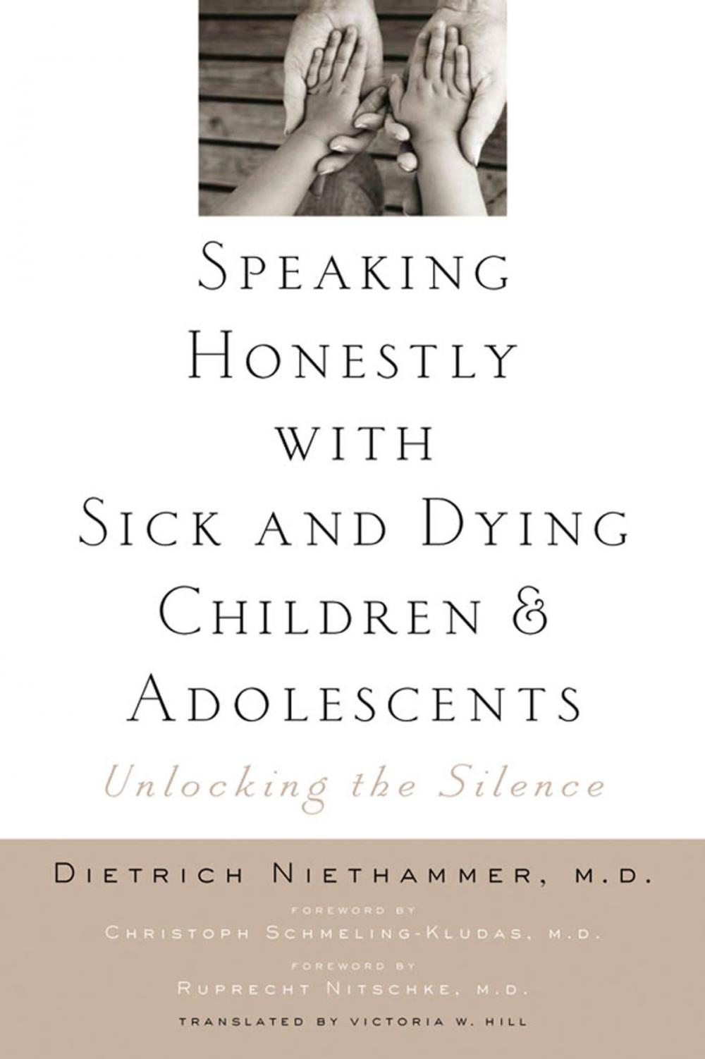 Big bigCover of Speaking Honestly with Sick and Dying Children and Adolescents