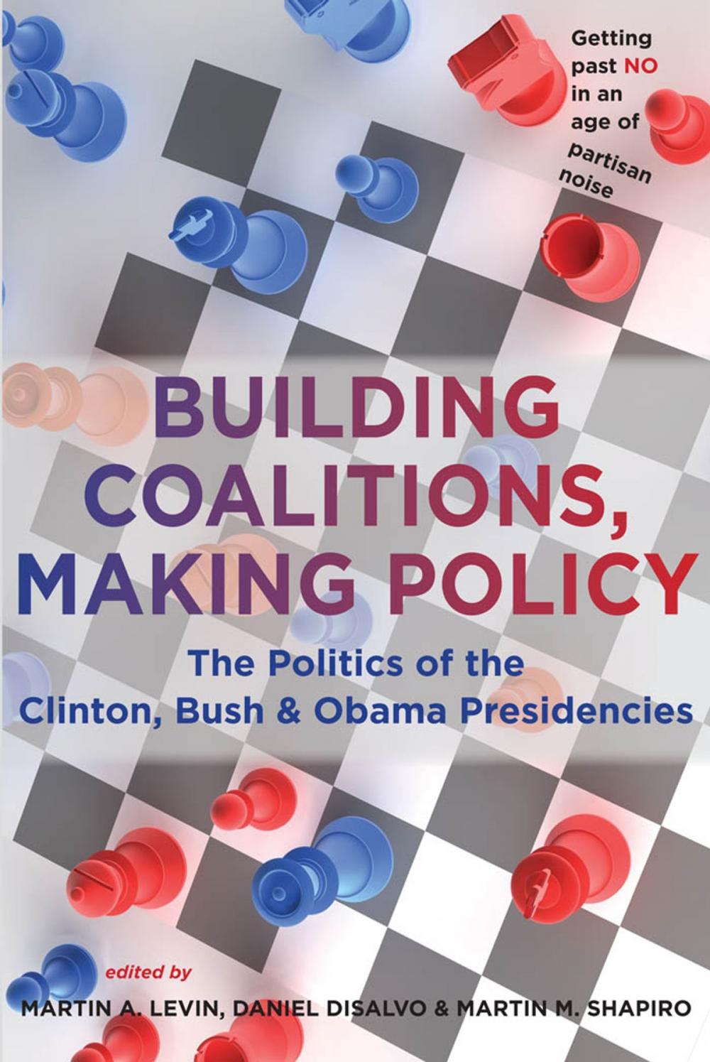 Big bigCover of Building Coalitions, Making Policy