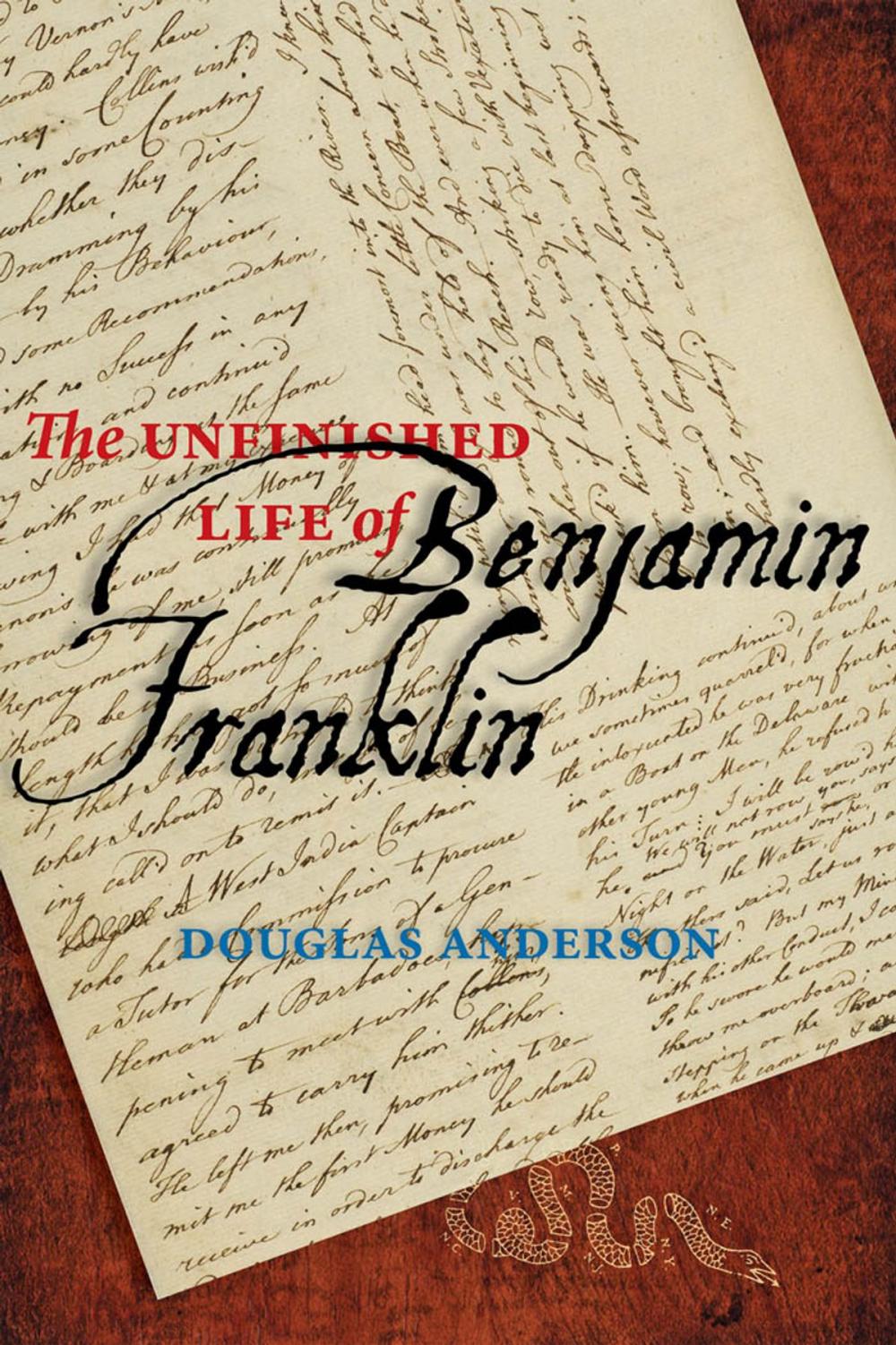 Big bigCover of The Unfinished Life of Benjamin Franklin