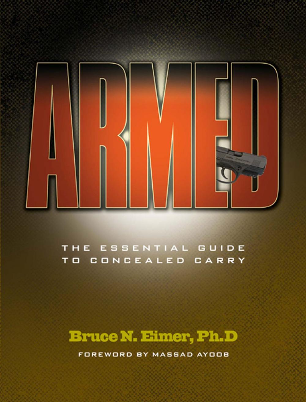 Big bigCover of Armed - The Essential Guide to Concealed Carry