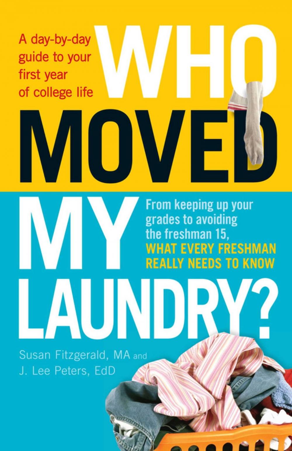 Big bigCover of Who Moved My Laundry?