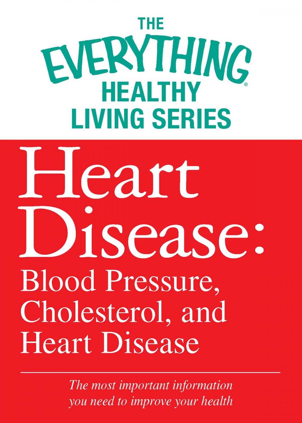 Big bigCover of Heart Disease: Blood Pressure, Cholesterol, and Heart Disease