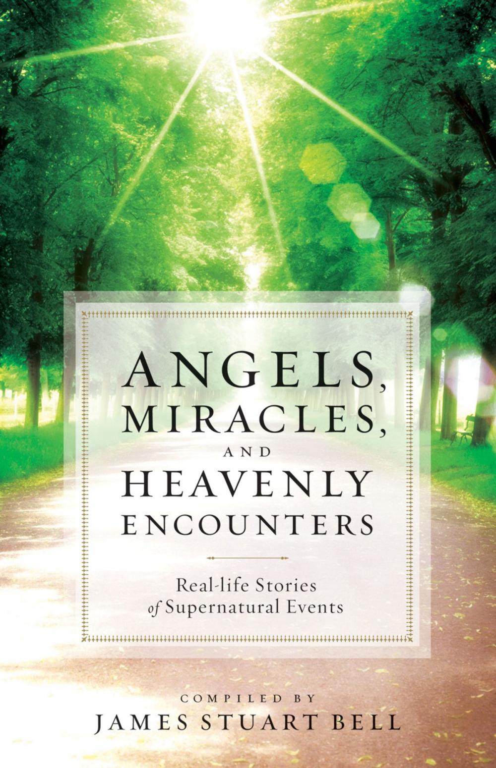 Big bigCover of Angels, Miracles, and Heavenly Encounters