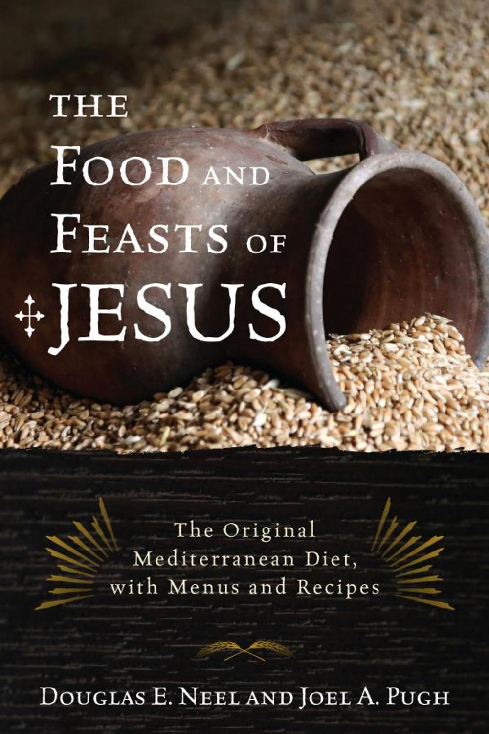 Big bigCover of The Food and Feasts of Jesus