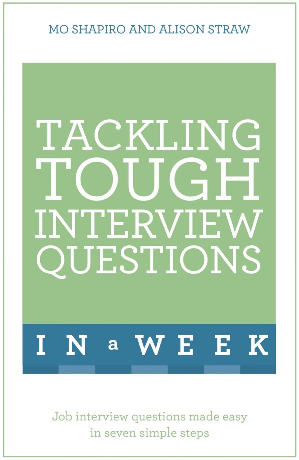 Big bigCover of Tackling Tough Interview Questions In A Week