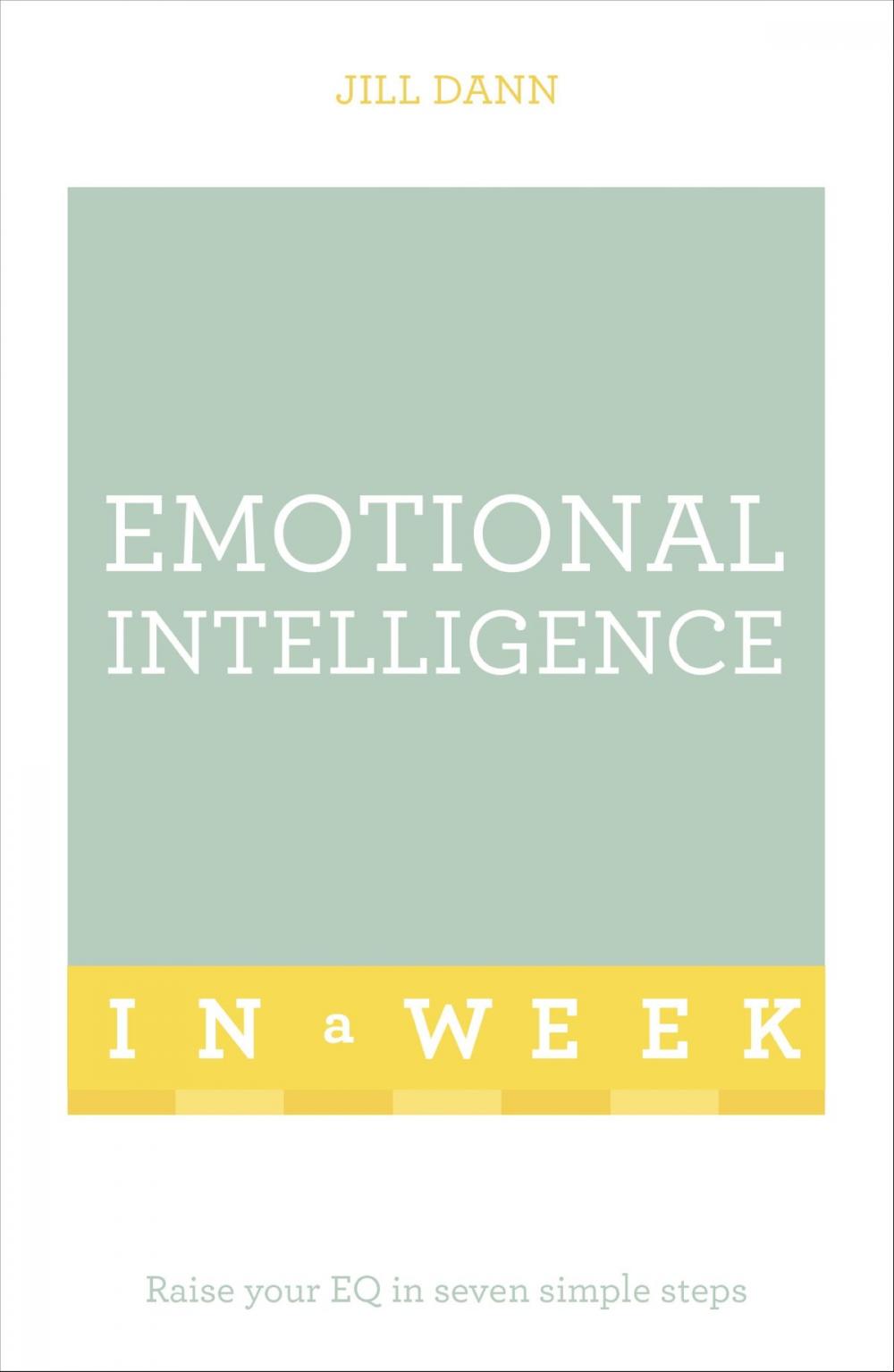Big bigCover of Emotional Intelligence In A Week