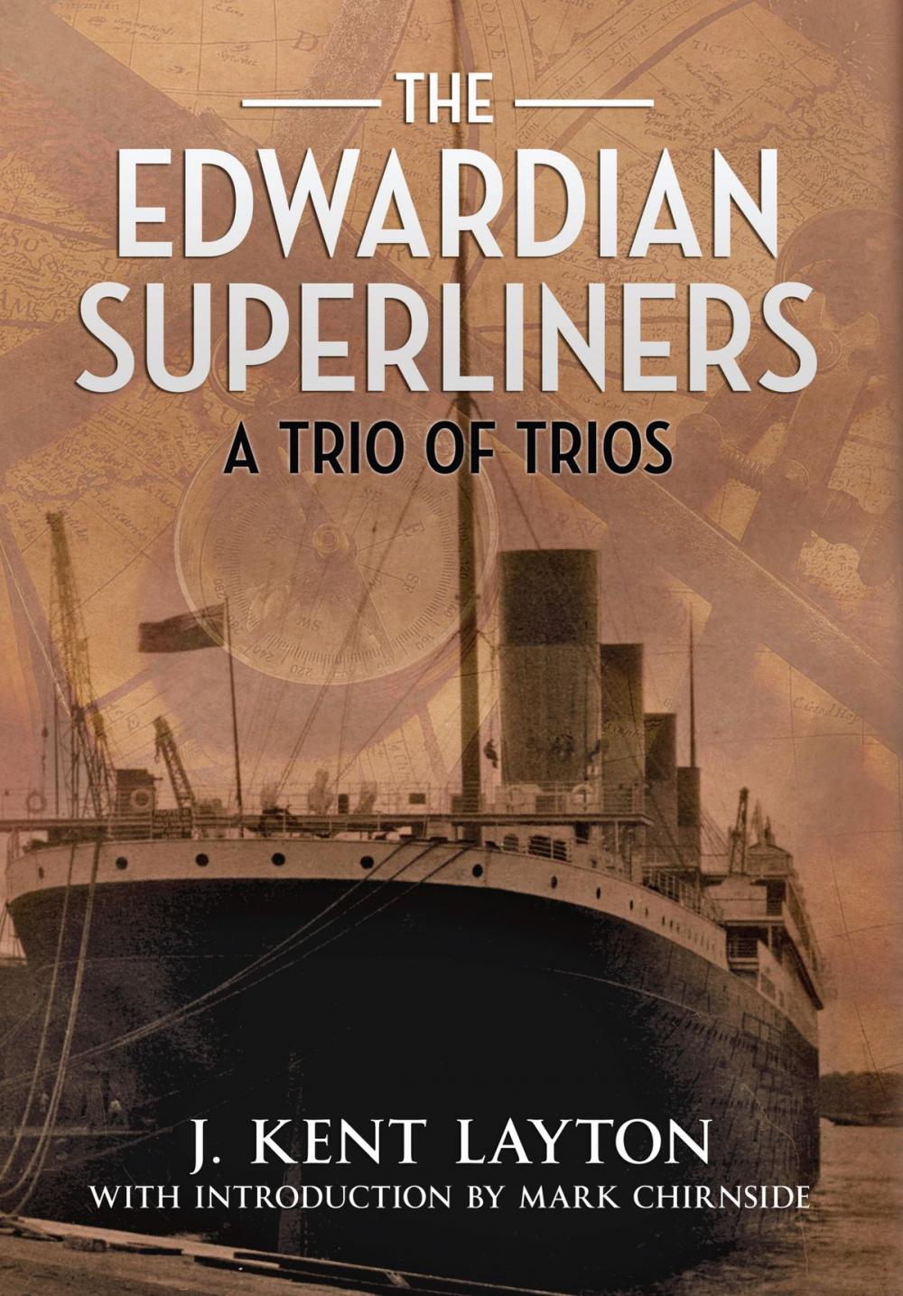 Big bigCover of The Edwardian Superliners