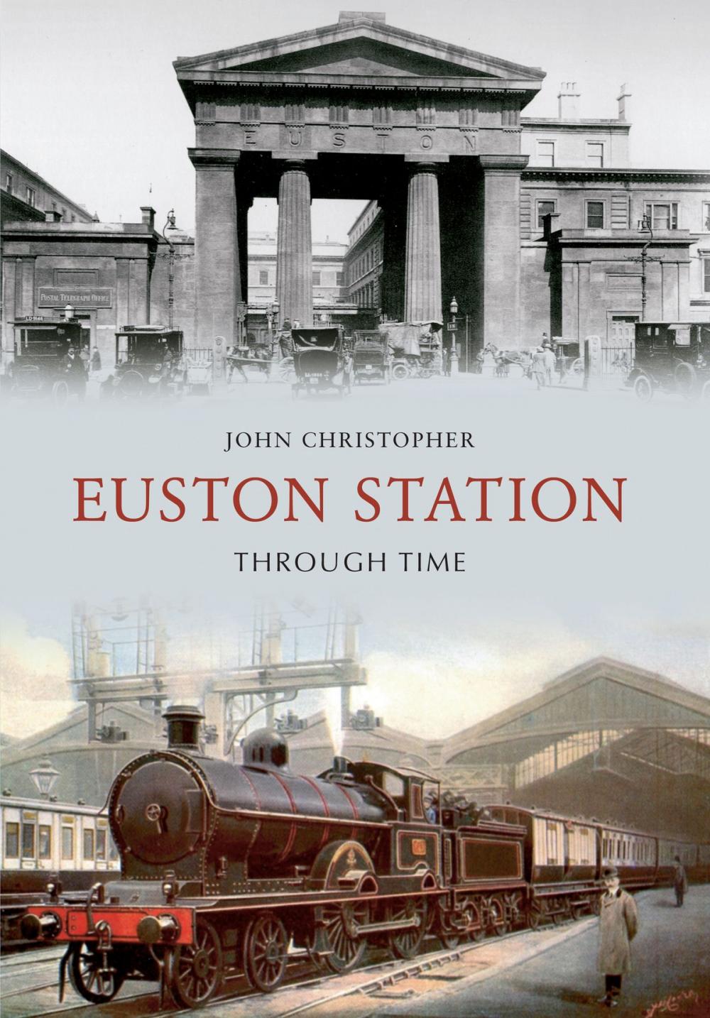 Big bigCover of Euston Station Through Time