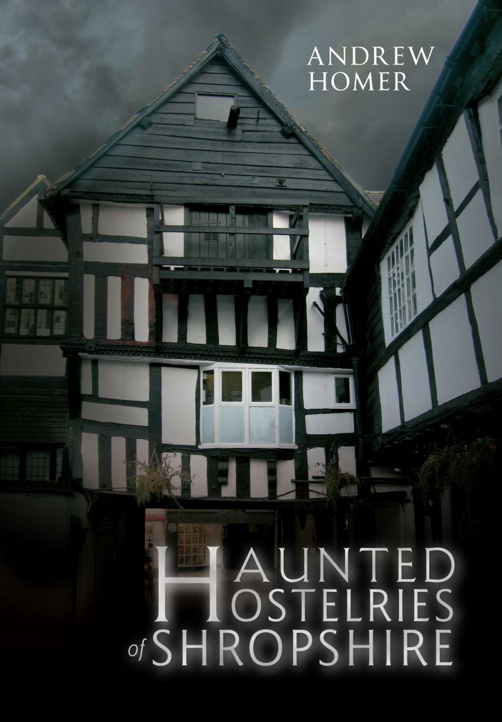 Big bigCover of Haunted Hostelries of Shropshire