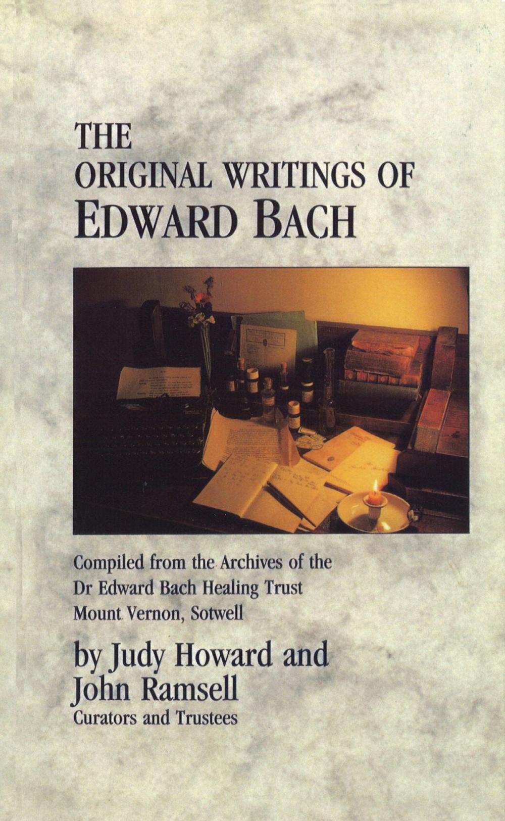 Big bigCover of The Original Writings Of Edward Bach