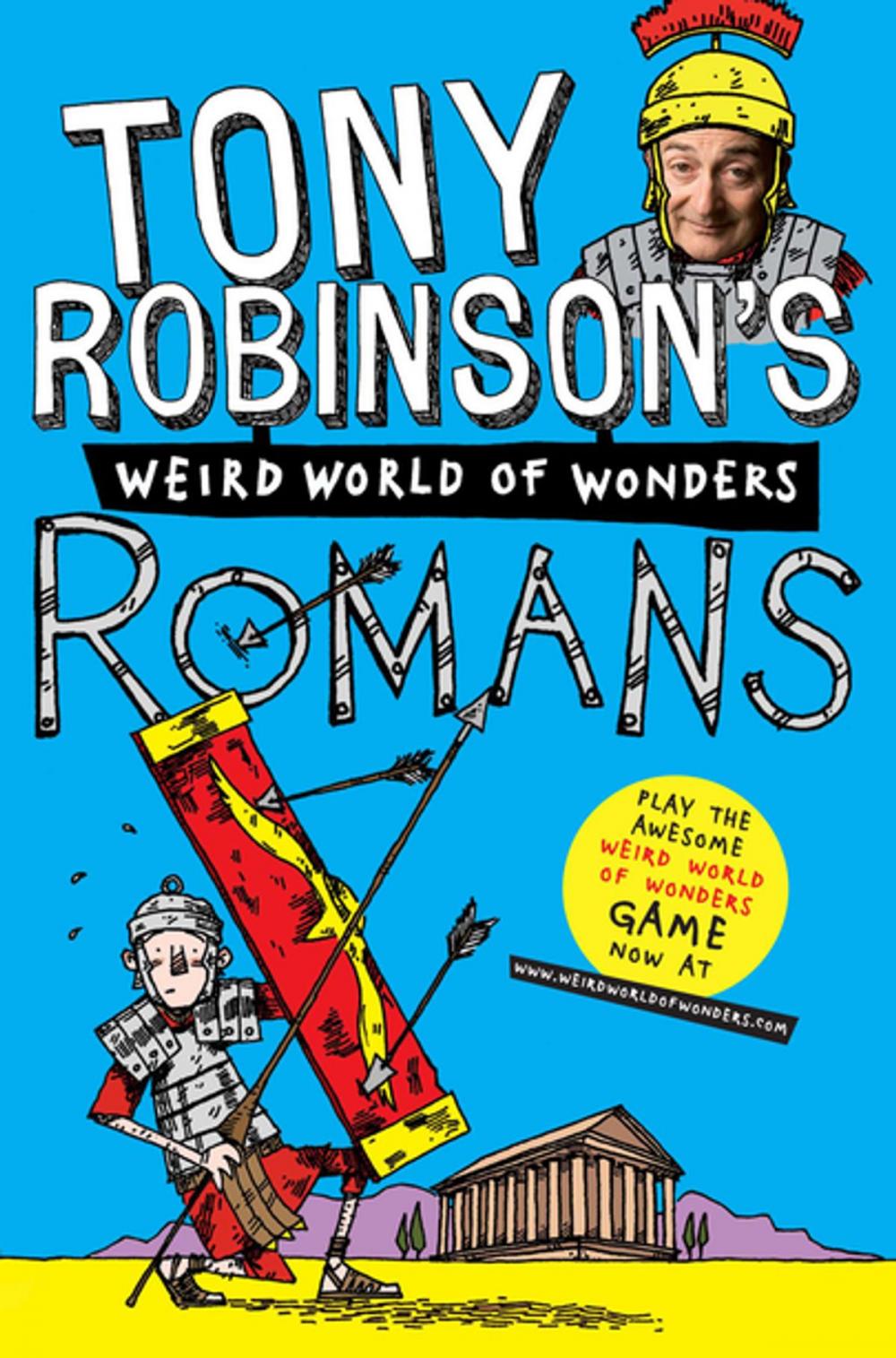 Big bigCover of Tony Robinson's Weird World of Wonders! Romans