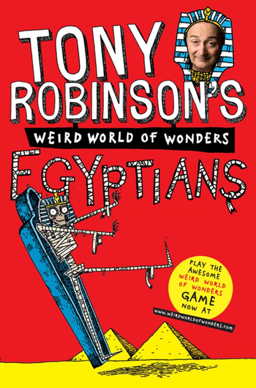 Big bigCover of Tony Robinson's Weird World of Wonders! Egyptians