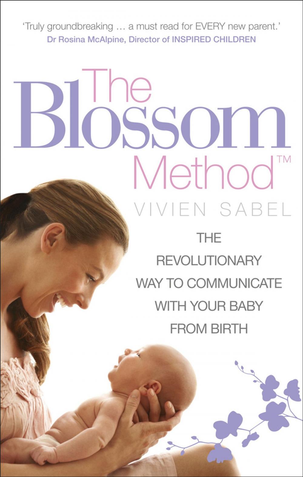 Big bigCover of The Blossom Method