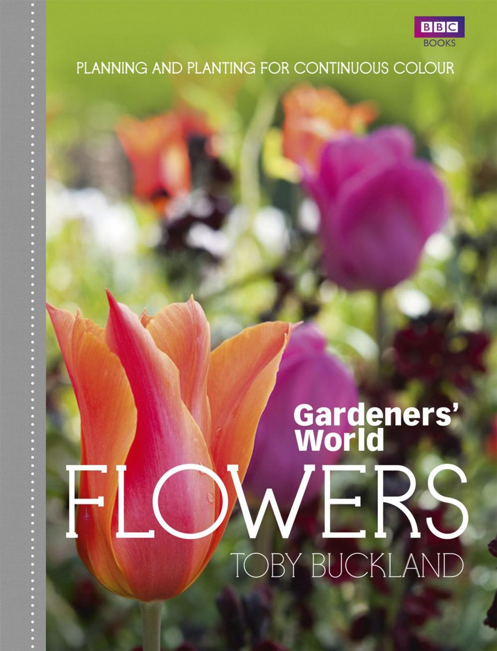 Big bigCover of Gardeners' World: Flowers