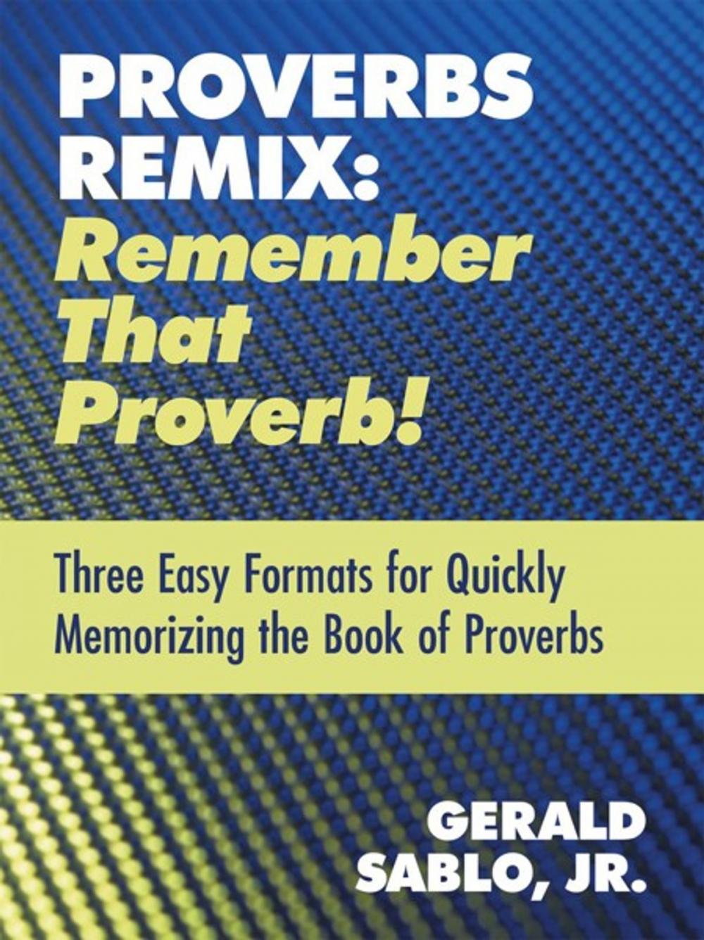 Big bigCover of Proverbs Remix: Remember That Proverb!