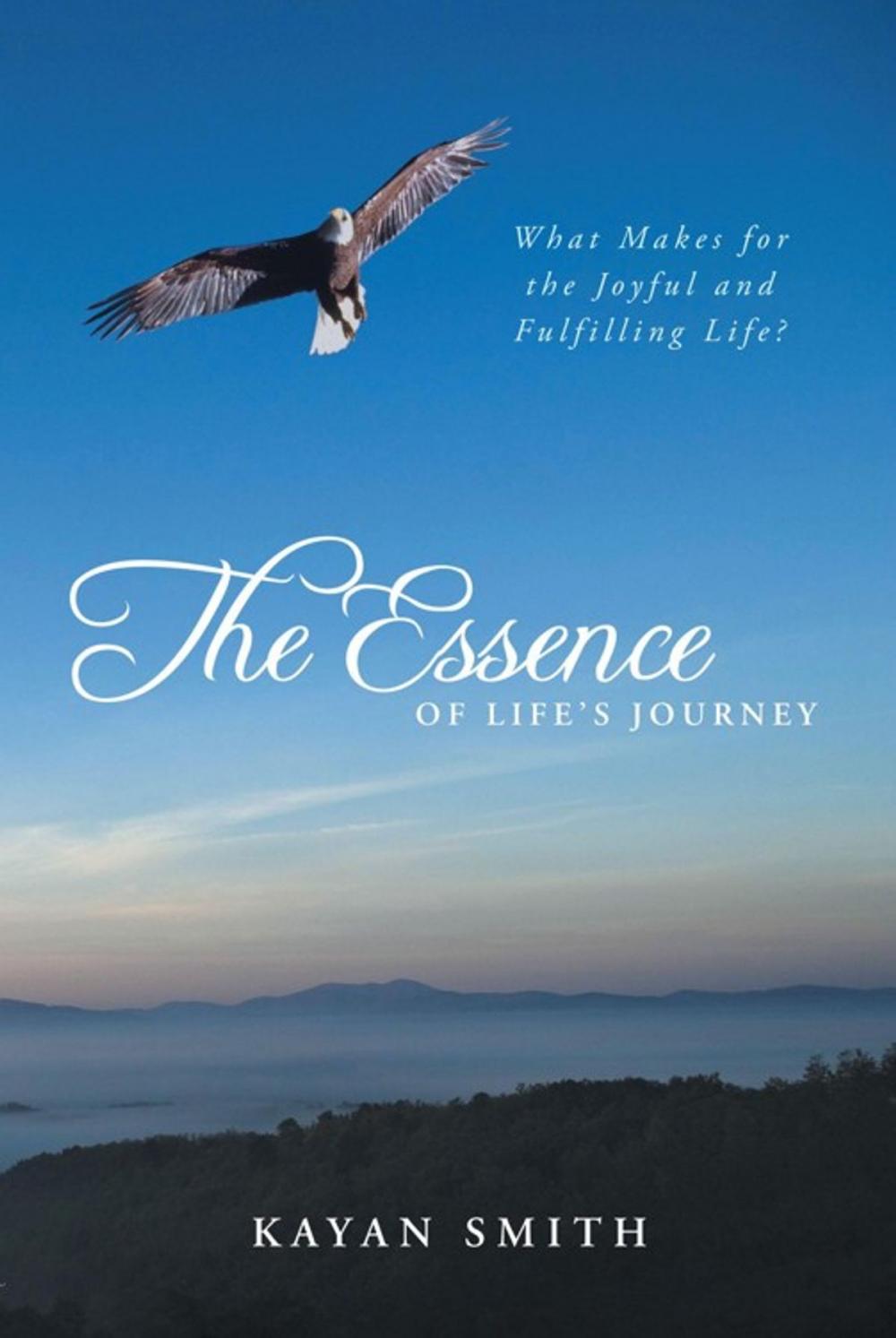 Big bigCover of The Essence of Life's Journey