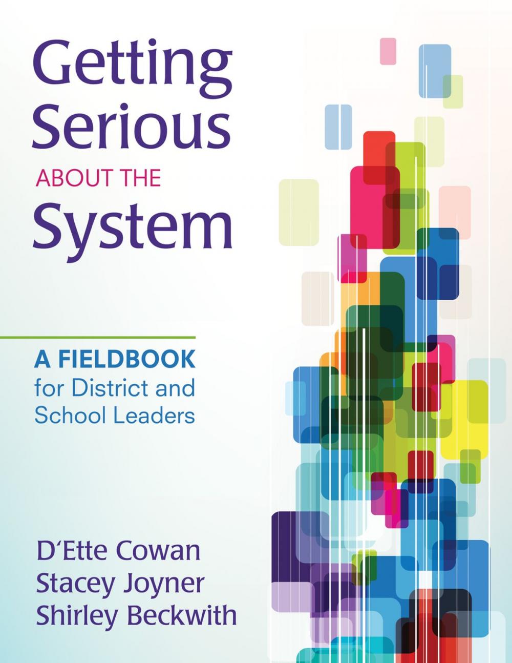 Big bigCover of Getting Serious About the System