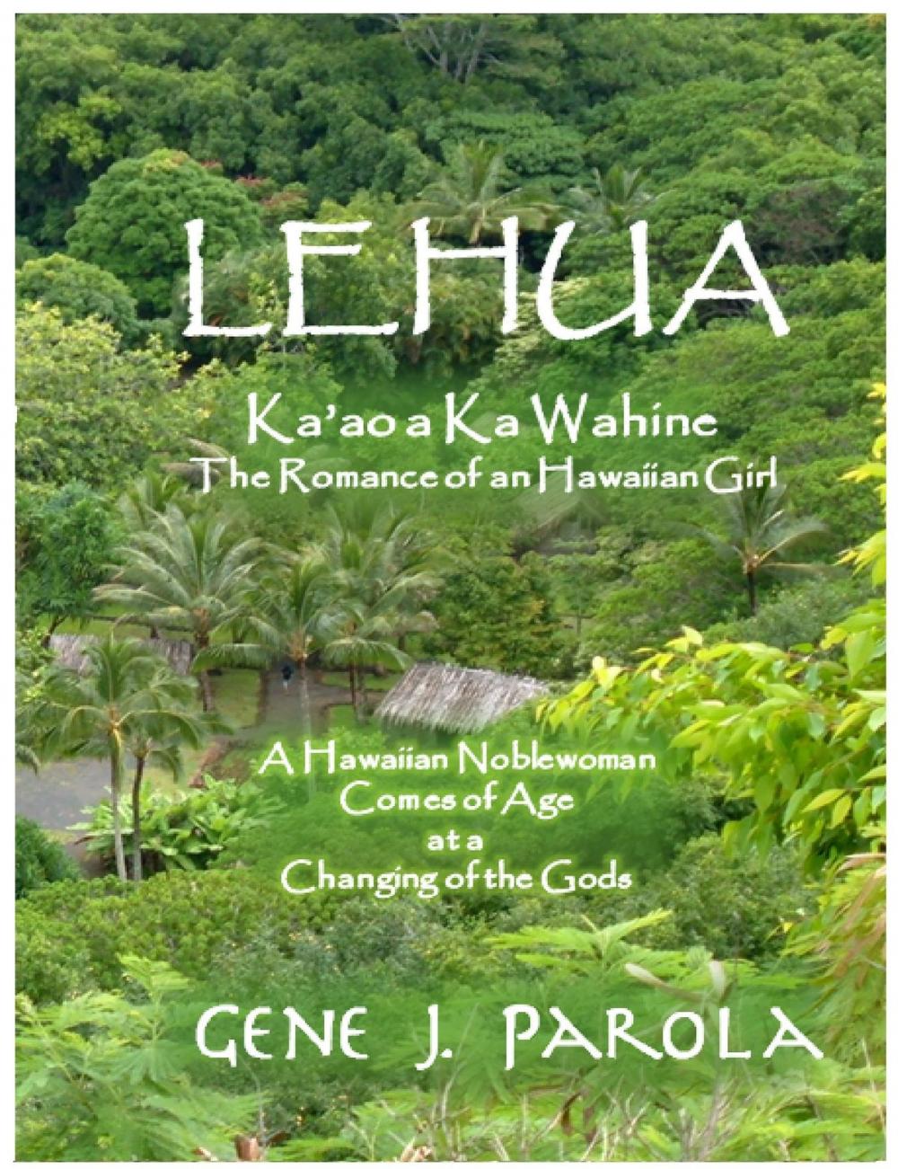 Big bigCover of Lehua: Ka'ao a Ka Wahine The Romance of a Hawaiian Girl