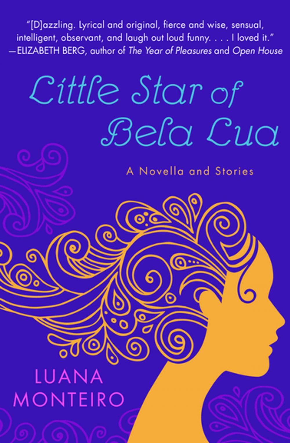 Big bigCover of Little Star of Bela Lua: A Novella and Stories